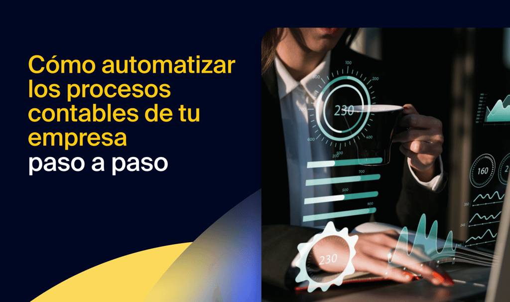 Cómo automatizar los procesos contables de tu empresa paso a paso