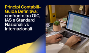 Principi Contabili – Guida Definitiva: confronto tra OIC, IAS e Standard Nazionali vs Internazionali
