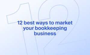 12 best ways to market your bookkeeping business 