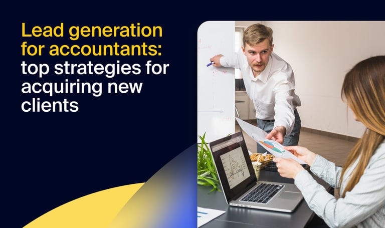 Lead generation for accountants: top strategies for acquiring new clients