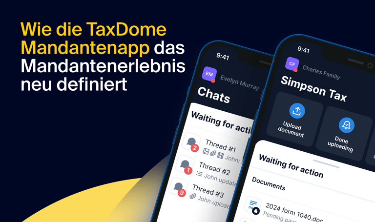 Mandantenerlebnis in neuen Dimensionen: Warum die TaxDome Mandantenapp geschätzt wird – unter Top 100 Apps im App-Store mit 4.000+ Bewertungen (4,9/5 Sternen)